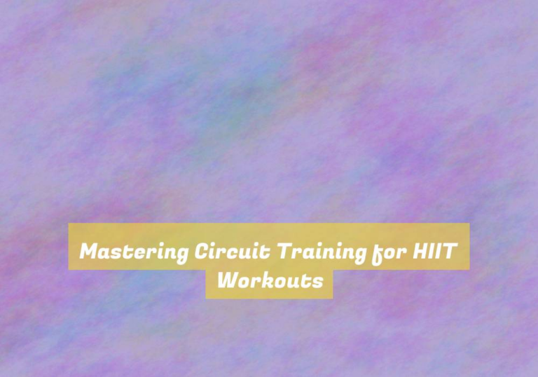 Mastering Circuit Training for HIIT Workouts