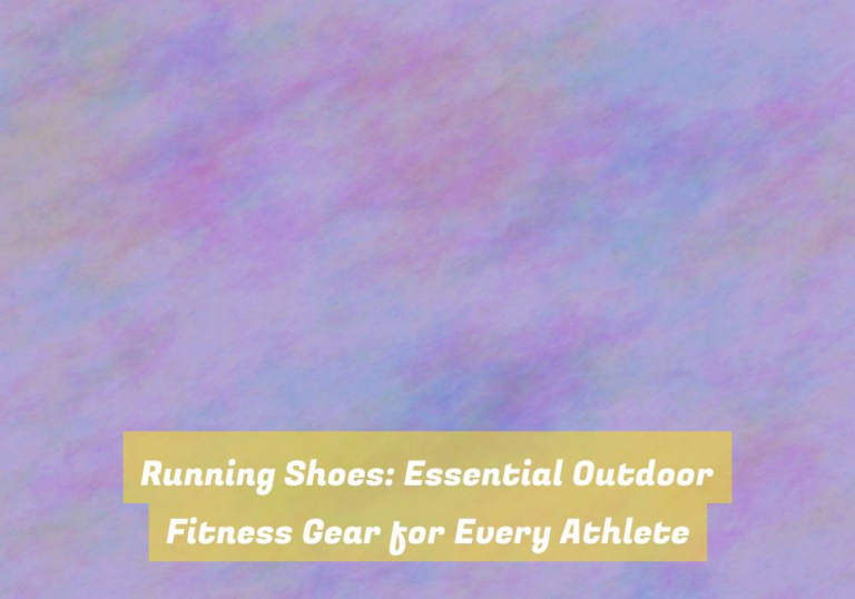 Running Shoes: Essential Outdoor Fitness Gear for Every Athlete